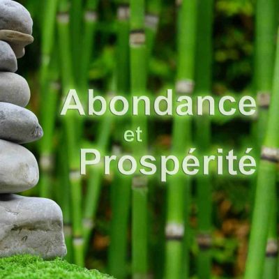 abondance et prospérité - suscité l'abondance - manifester l'abondance