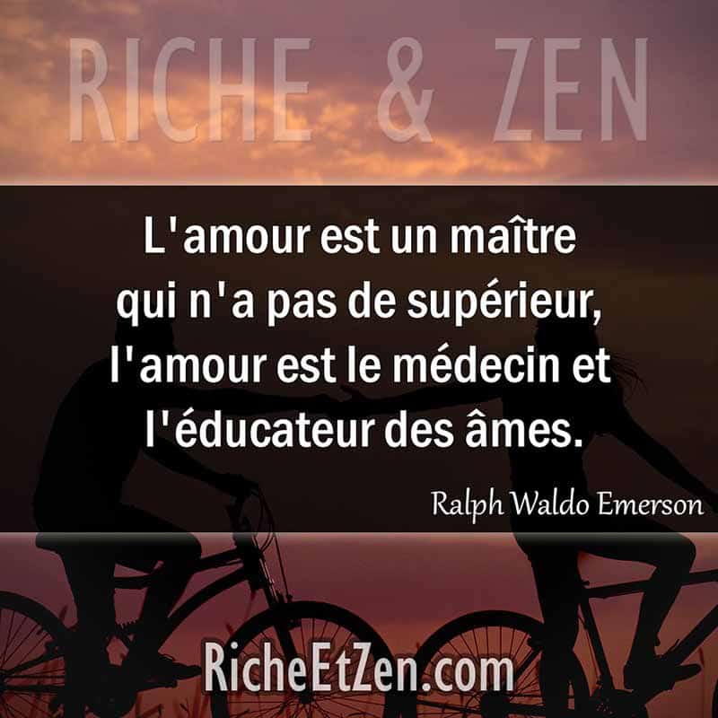 L'amour est un maître qui n'a pas de supérieur, l'amour est le médecin et l'éducateur des âmes. - Ralph Waldo Emerson - citation sur l'amour - des citations d'amour - les citations d'amour - citations amour - citations sur l'amour - citations d'amour - citations d amour - citations sur l amour